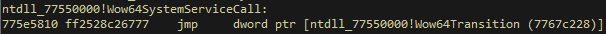 Wow64SystemService transitions through a pointer ‘Wow64Transition’