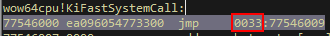 KiFastSystemCall transitions to x64 mode via segment selector 0x33